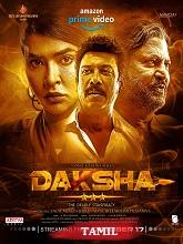Daksha: The Deadly Conspiracy